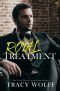 [His Royal Hotness 02] • Royal Treatment